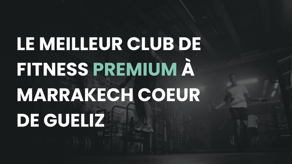 Club de Fitness Premium à Marrakech