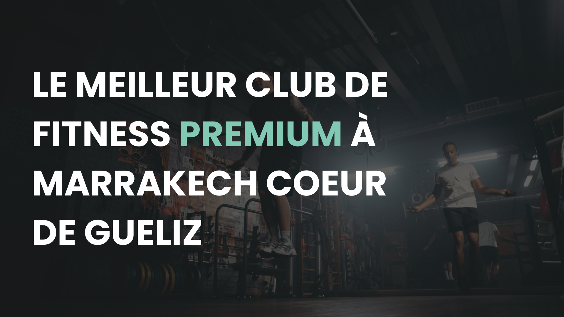 Club de Fitness Premium à Marrakech